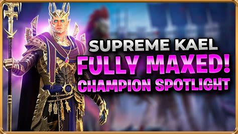 Was I Wrong Supreme Kael Champion Spotlight Raid Shadow Legends Test