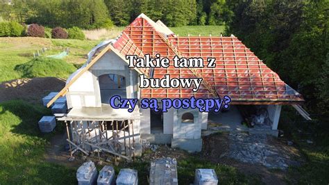 Takie Tam Z Budowy Czy S Post Py Budowa Domu Systemem Gospodarczym