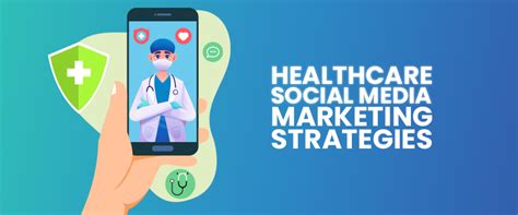 2022 S Top 7 Social Media Tips To Grow Your Healthcare Brand