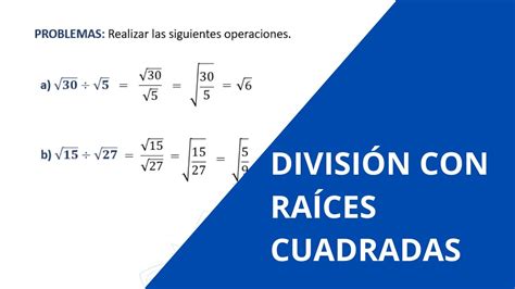 Como resolver DIVISIONES con raíces cuadradas EJEMPLOS paso a paso