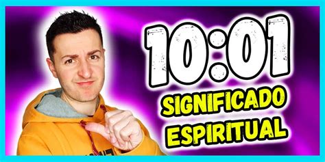 Qué significado tiene el número 1001 y ver la Hora 10 01 Fernando