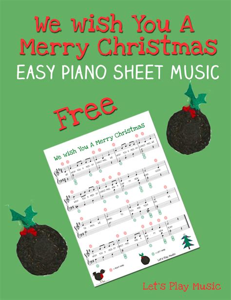 We Wish You A Merry Christmas Easy Piano Music Let S Play Music