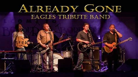 Already Gone Eagles Tribute Band Full Concert 10 21 2023 YouTube