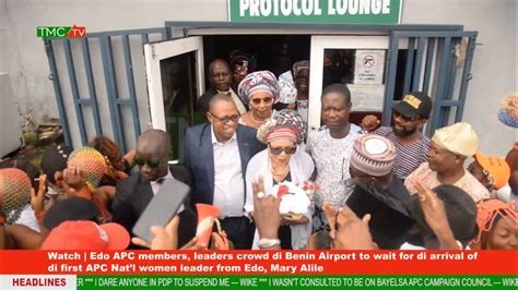 Edo Apc Members Leaders Crowd Di Benin Airport To Wait For Di First Apc Natl Women Leader From