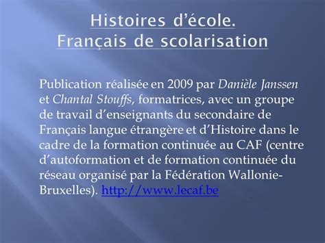 Publication réalisée en 2009 par Danièle Janssen et Chantal Stouffs