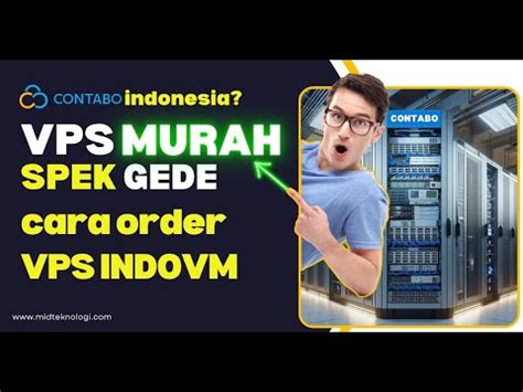 Cara Order VPS Murah IndoVM Murah Spek Super Gede Contabo Lewat