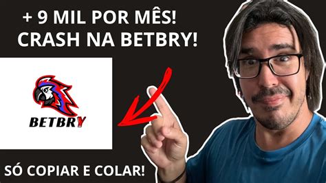 ESTRATÉGIA SECRETA PARA LUCRAR TODO DIA NO CRASH DA BETBRY 10 MIL