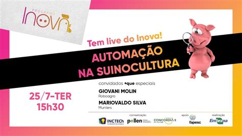 Automação na suinocultura Programa Inova Embrapa Suínos e Aves