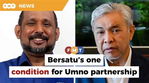 We Reject A Zahid Led Umno Says Bersatu Leader Youtube