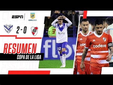 Vélez vs River 2 0 resultado resumen y goles del partido de hoy por