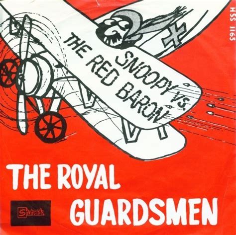 The Royal Guardsmen Snoopy Versus The Red Baron I Needed You 1967