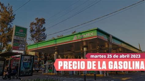 Gasolina Barata HOY 25 De Abril En CDMX De Cero A 100