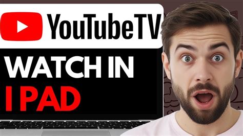 How To Watch Youtube Tv On My Ipad 2024 Full Guide Youtube