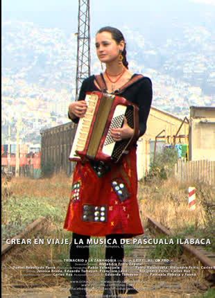 Crear En Viaje La M Sica De Pascuala Ilabaca Musicapopular Cl