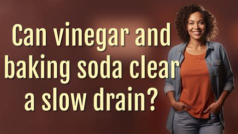 Can Vinegar And Baking Soda Clear A Slow Drain YouTube