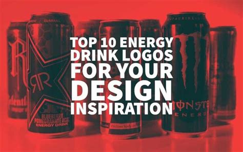 Top 10 Energy Drink Logos For Your Design Inspiration Drinks Logo