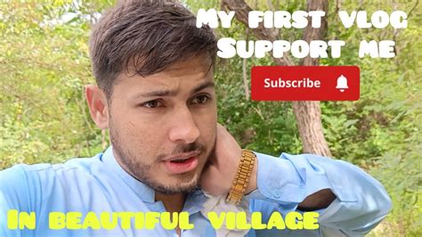 My First Vlog My First Vlog In Village Please Support Mera Pehla