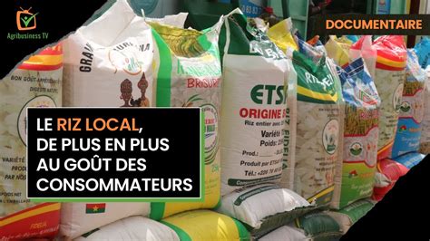 Burkina Faso Le Riz Local De Plus En Plus Au Go T Des Consommateurs