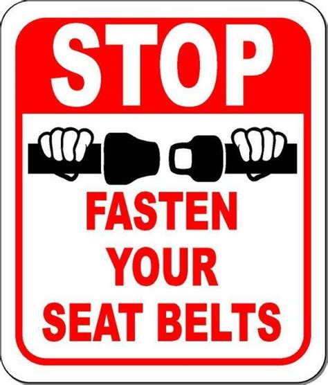 Stop Fasten Your Seat Belts Metal Outdoor Sign EBay