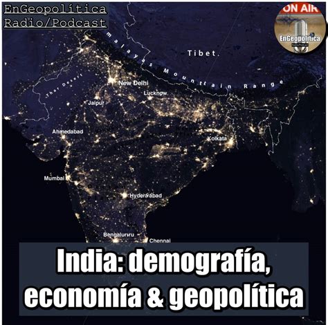 2023 04 16 India Demografia Economia Geopolitica EnGeopolítica