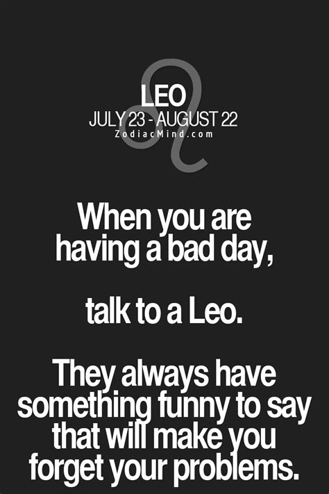 Or Well Try Our Best We Can To Make You Smile Leo Zodiac Facts Leo