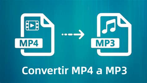 Top 5 Programas Para Convertir MP4 A MP3 Eficientemente