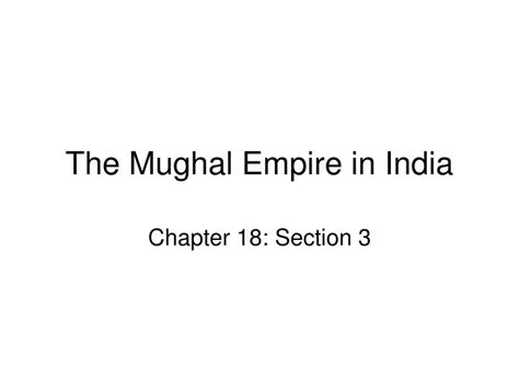 Ppt The Mughal Empire In India Powerpoint Presentation Free Download