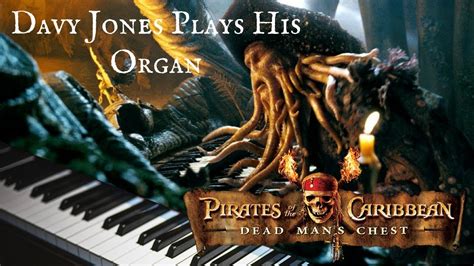 Davy Jones Plays His Organ Pirates Of The Caribbean Dead Man S