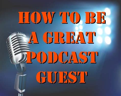 How To Be A Great Podcast Guest Interview Valet