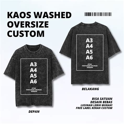 Jual Kaos Oversize Washed Custom Sablon Satuan Dtf Kaos Custom Kaos