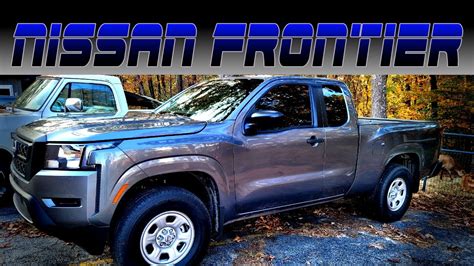 Why I Got A New 2022 Nissan Frontier Youtube