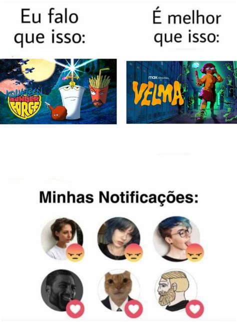 Eu Falo Melhor Que Isso Que Isso Minhas Notifica Es Ifunny Brazil