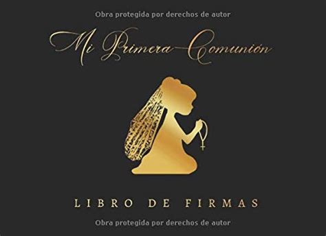 Buy MI PRIMERA COMUNIÓN LIBRO DE FIRMAS NIÑA PERMITE QUE TUS