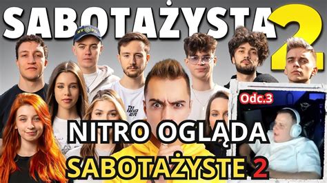 NITRO OGLĄDA SABOTAŻYSTE 2 ODC 3 YouTube