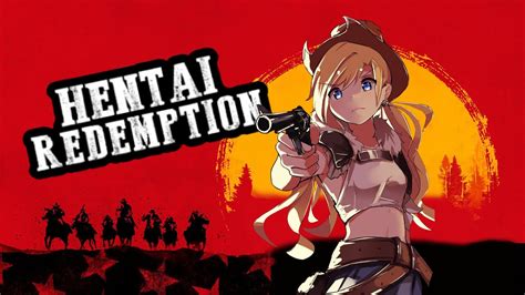 Red Dead Redemption Vers O Hentai Gameplay K Youtube
