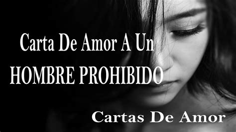 Cartas De Amor CARTA DE AMOR A UN HOMBRE PROHIBIDO YouTube