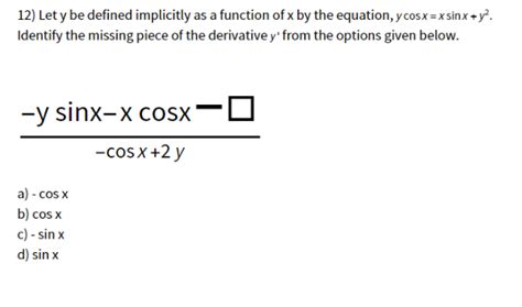 Solved Let Y Be Defined Implicitly As A Function Of X By Chegg