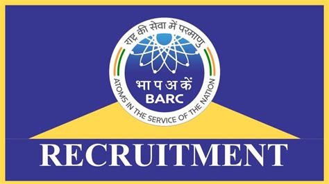 BARC Recruitment 2023 Check Post Eligibility Pay Scale And Other