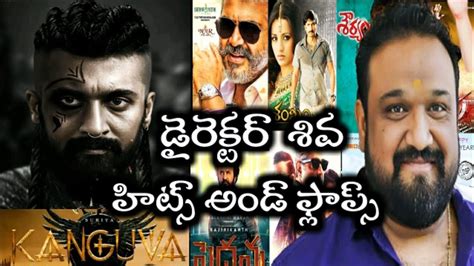 Director Siva Hits And Flops All Movies List Upto Ii Kanguva Movie