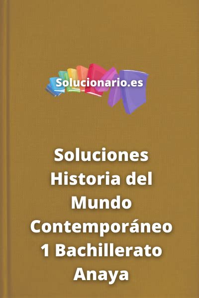 Soluciones Historia Bachillerato Anaya Pdf