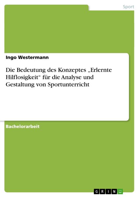 Bedeutung des Konzeptes Erlernte Hilflosigkeit für Analyse