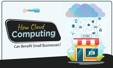 How Cloud Computing Can Benefit Small Businesses The Engineering