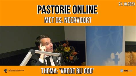 Pastorie Online Met Ds Neervoort Over Het Thema Vrede Met God