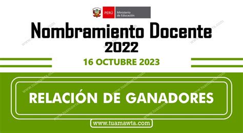 Nombramiento Docente 2022 Relación De Ganadores Tu Amawta