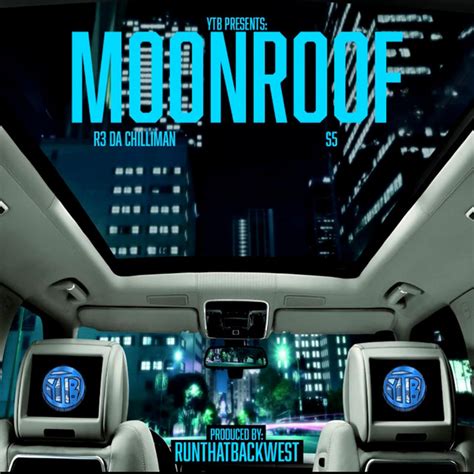 Moonroof Song And Lyrics By R3 DA Chilliman Stoneda5th Spotify