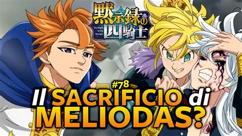 IL SACRIFICIO DI MELIODAS FOUR KNIGHTS OF THE APOCALYPSE RECENSIONE