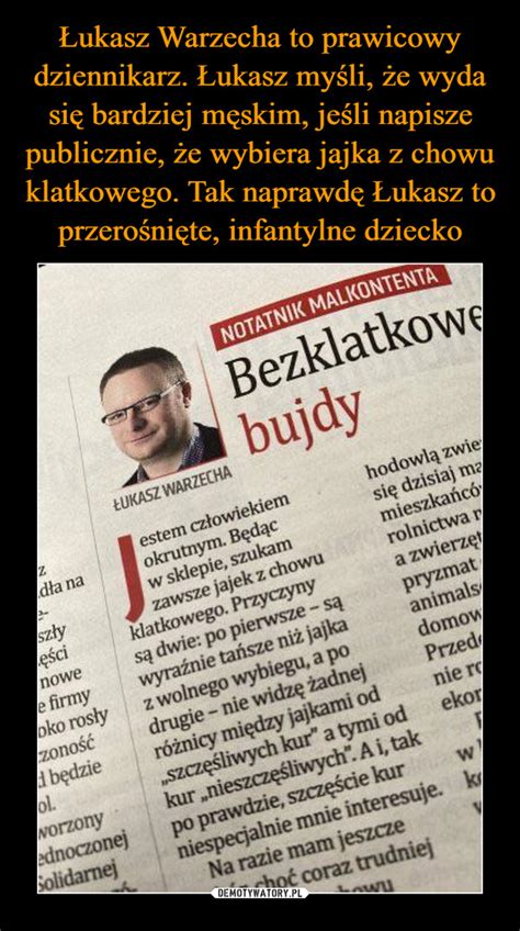 Łukasz Warzecha to prawicowy dziennikarz Łukasz myśli że wyda się