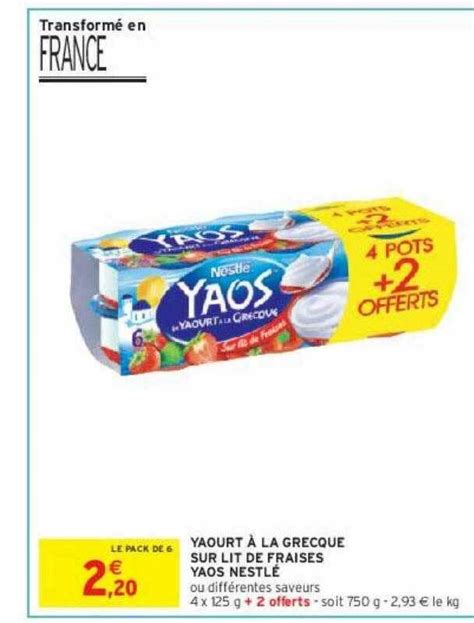 Promo Yaourt à la grecque sur lit de fraises yaos nestlé chez