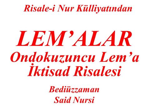 Risale I Nur Dersi Lem Alar Ondokuzuncu Lem A Ktisad Risalesi