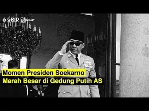 Tak Gentar Dihadapan Negara Adidaya Inilah Momen Presiden Soekarno